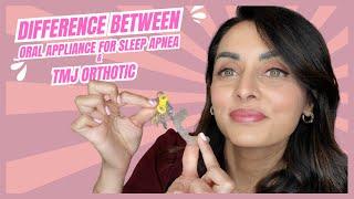 Difference Between Oral Appliance for Sleep Apnea & TMJ Orthotic