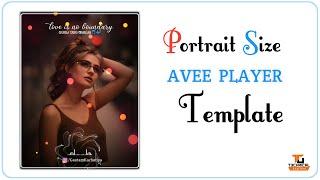 New Avee Player #Portrait Size Template Tutorial | Aveeplayer Template Download Link 2020 |#template