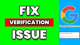 No More Ways To Verify - Google Business Profile | Google My Business Verification Issue (2024)