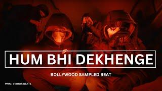 [FREE FOR PROFIT] BOLLYWOOD TYPE BEAT - HUM BHI DEKHENGE | INDIAN TYPE BEAT | INDIAN RAP BEAT FREE