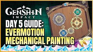 Evermotion Mechanical Painting Day 5 Puzzle Guide | Painting Restoration Part 5 | Genshin Impact