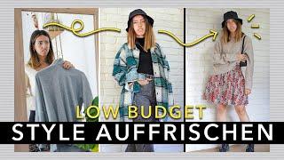 6 Tipps seinen Style LOW BUDGET aufzufrischen | Stilsicher & günstig 