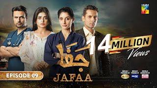 Jafaa - Ep 09 - [CC] 19th July 2024 - Sponsored By Salai, Masterpaints & Ujooba Beauty Cream, HUM TV