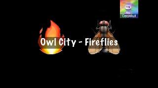Owl City | Fireflies (Derpskull Remix)