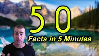 50 FUN Facts in 5 Minutes!