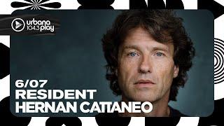 Hernán Cattaneo #Resident en Urbana Play 104.3 FM #UrbanaPlay1043 6/07