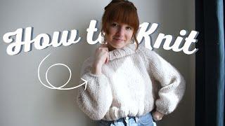 Knit a Chunky Sweater in One Piece | DIY Tutorial for Beginners (Part 2)