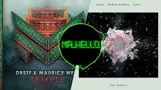 DBSTF, Maurice West & Zedd - Temple vs The Middle (Ma_Hello Mushup)