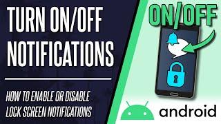 How to Turn ON/OFF Lock Screen Notifications on Android Phone