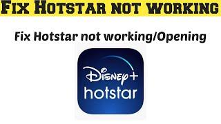 How to Fix Hotstar not opening and not working issue