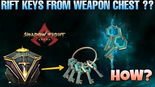 Rift Keys from Weapon Chest? -  Shadow Fight Arena