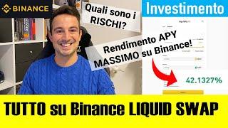 Binance LIQUID SWAP: Come FUNZIONA? Quali RISCHI? (Rendita Passiva su Binance)