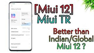 [Miui 12] Miui TR - Better than Global/Indian Miui 12 ? | You should give it a try
