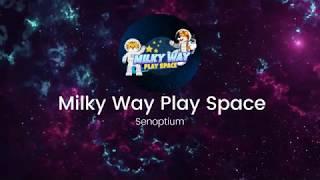 Milky Way Play Space ALL