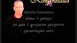 Somali Lyrics - Song - Aheya - By King Khalid.mp4