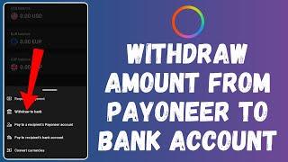 How to Withdraw Money From Payoneer to Bank Account (2024)