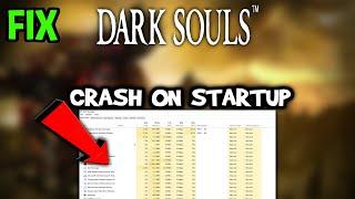 Dark Souls  – How to Fix Crash on Startup – Complete Tutorial