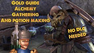 ESO Gold Method Explained Potion Gathering and Crafting (Where to go/What to Make/ 30k-80k per hour)