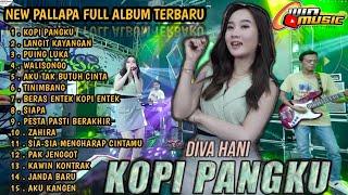 new pallapa full album terbaru 2024 || kopi pangku langit kayangan puing luka Walisongo