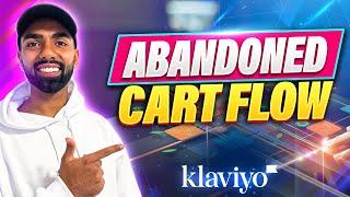 Klaviyo Tutorial: How to Build an Abandoned Cart Flow 2024 (Step by Step)