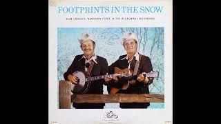 Footprints In The Snow [1976] - Dub Crouch, Norman Ford & The Bluegrass Rounders