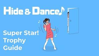 Hide & Dance! - Super Star Trophy Tips