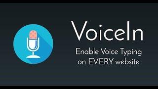Voice In Voice Typing - Use your voice to type on any website