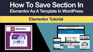 How To Save A Section As A Template In Elementor (Step By Step Tutorial)