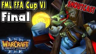 Warcraft 3 - FML FFA Cup VI | Final