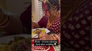 Bride and groom enjoying food after wedding  || #beautiful #wedding #shorts