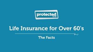 Life Insurance for over 60's - Protected.co.uk