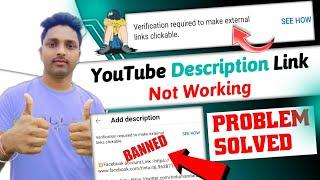 Verification Required To Make External Links Clickable || description link not working