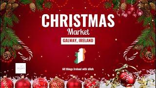 CHRISTMAS MARKET GALWAY | EYRE SQUARE | IRELAND | GREAT FAMILY DAY OUT