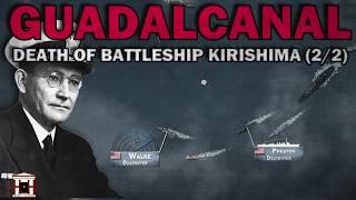 Death of IJN Battleship Kirishima: Second Naval Battle of Guadalcanal, 1942 - Animated