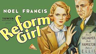 Reform Girl (1933) NOEL FRANCISSKEETS GALLAGHER