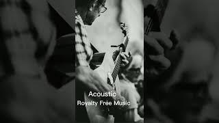 Acoustic(Royalty Free Music)