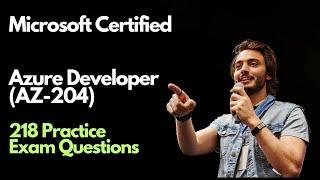 Practice Question and answers | AZ-204 Microsoft Certified Azure Developer | AZ-204 Exam