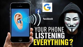 Does Your Phone Listen to Your Conversation?