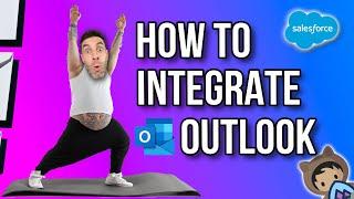 How To: Integrate Outlook with Salesforce! (Tutorial and Feature Demo)