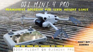 DJI MiNi 4 Pro 500m Altitude limit unlock | 120m Max altitude Dronehacks #djimini4pro #dji #500m