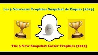  LES 3 NOUVEAUX TROPHÉES SNAPCHAT DE PÂQUES !! (2019) 