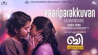 Paariparakkuvan (Aanandam)| B 32 Muthal 44 Vare | Anarkali Marikar|Sudeep Palanad |Shruthi Sharanyam