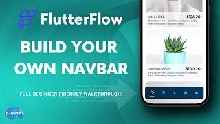 Building your own Custom Navigation Bar in #FlutterFlow - Full walkthrough