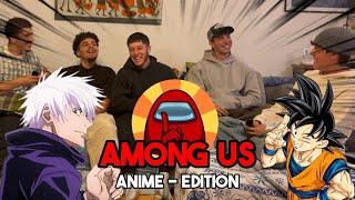 AMONG US: Anime - Edition #1 | Kyodaiofficial