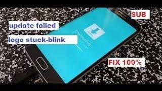 Update failed Fix Samsung galaxy s7 ,s7 edge,s6