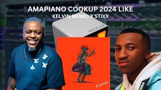 Amapiano Tutorial 2024 Cook Up Like Kelvin Momo & Stixx ZA