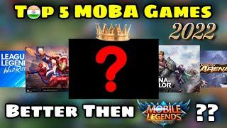 Top 5 Best MOBA Games That Are Similar/Better then Mobile Legends Bang Bang!!