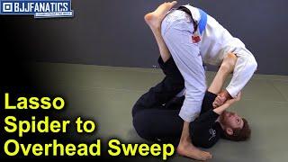 Lasso Spider to Overhead Sweep by Jonathan Thomas