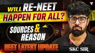 Will Re-NEET Happen for all? NEET 2024 Latest Update | Supreme court on Re-NEET? | SKC Sir