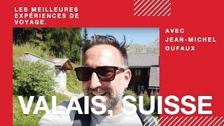 Les plus beaux endroits à visiter dans la région du Valais & Cervin, en Suisse – Guide de voyage